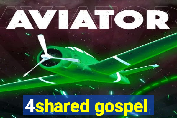 4shared gospel